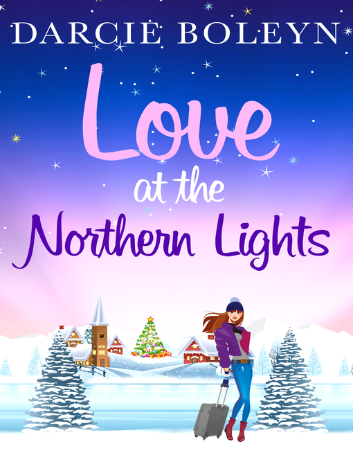 Title details for Love at the Northern Lights by Darcie Boleyn - Wait list